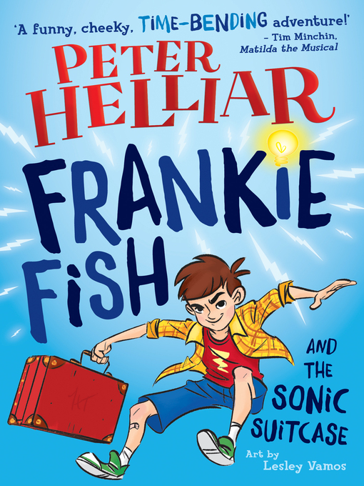 Title details for Frankie Fish and the Sonic Suitcase by Peter Helliar - Wait list